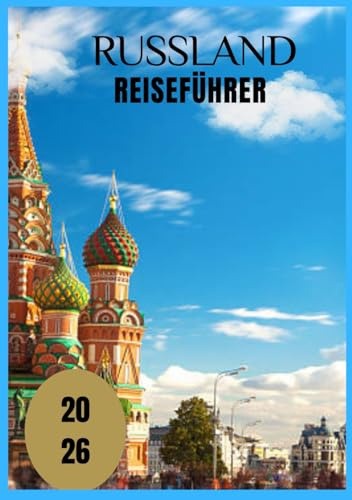 Russland Reiseführer 2026