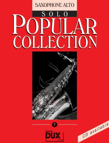 Popular Collection Band 7 für Altsaxophon solo mit Bleistift -- 16 weltbekannte populäre Melodien aus Pop und Filmmusik u.a. mit MACK THE KNIFE (Mackie-Messer) und LADY MADONNA in klangvollen mittelschweren Arrangements (Noten/sheet music)