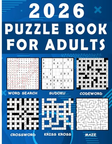 Puzzle book for adults: over 130 Fun Brain Teasers to Recharge and Challenge Your Mind ! Wordsearch, Crossword, Codeword, Kriss Kross, Sudoku & Mazes !