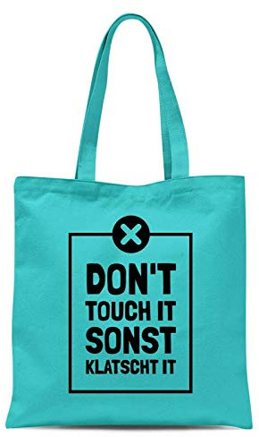 tshirtladen Dont Touch It Sonst Klatscht It Baumwolltasche Langer Henkel Spruchtasche Baumwolle, Farbe: Mint