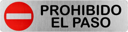 Becral® - Señal de acero inoxidable PROHIBIDO EL PASO | Placa puerta | Señal informativa | Cartel Puerta 200X50mm (ref.RD707025)