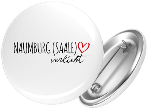 Huuraa Button Naumburg (Saale) verliebt 25mm rund mit Sicherheitsnadel Ansteckbutton Geschenkidee