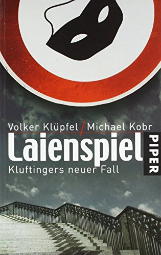 Laienspiel: Kluftingers neuer Fall von Volker Klüpfel (1. März 2008) Broschiert