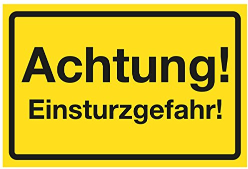 WANDKINGS Hinweisschild - Achtung! Einsturzgefahr! - stabile Aluminium Verbundplatte - Wähle eine Größe - 20x15 cm
