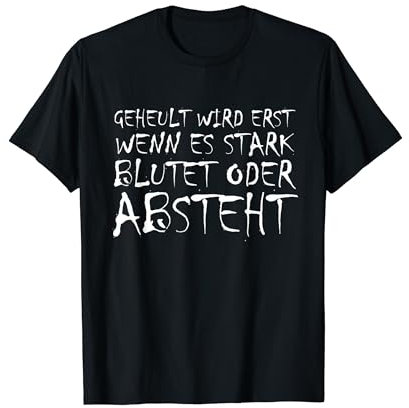 Geheult Wird Erst Wenn Es Stark Blutet Eishockey Sport T-Shirt