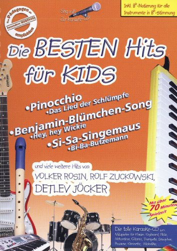 Die besten Hits für Kids: Hits von Voker Rosin, Rolf Zuckowski, Detlev Jöcker (Original Verlag: Streetlife): Und viele weitere Hits von Voker Rosin, Rolf Zuckowski, Detlev Jöcker