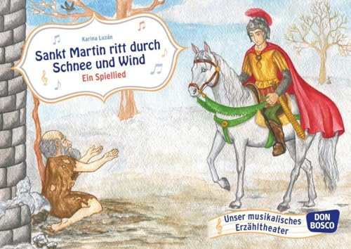 Sankt Martin ritt durch Schnee und Wind. Kamishibai Bildkartenset.: Entdecken - Erzählen - Begreifen: Spiellieder. (Bildkarten für unser musikalisches Erzähltheater)
