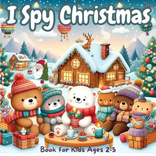 I Spy Christmas Book for Kids Ages 2-5: Stocking Stuffers. A Fun Activity and Coloring Book for Toddlers, Preschoolers & Kindergarten with Snowman, Reindeer, Santa, Ornaments, and Alphabet Letters