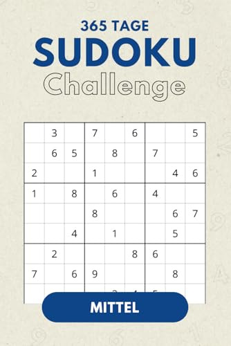 Sudoku Challenge 365 Tage - Mittel (Sudoku365 – Deine tägliche Challenge)