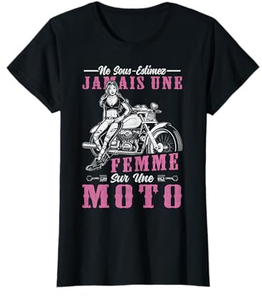 Idée Drôle Cadeau Pour Motarde Une Femme Sur Une Moto T-Shirt