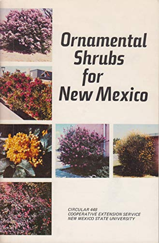 Ornamental Shrubs for New Mexico Cir. 448