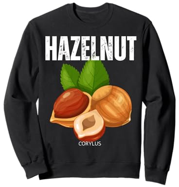 Farming Hazelnuts Tree Nut Farmer Food Forest Sweatshirt
