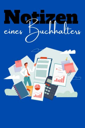 Notizen eines Buchhalters: Lustiges Notizbuch kariert im A5-Format zum Verschenken | Ein auffälliges Mitbringsel für Kollegen, das Büro oder gute Freunde