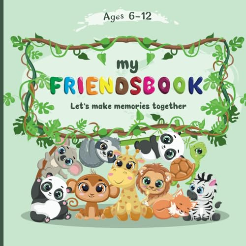 My Friendsbook. Kids Memories Book with Cute Zoo Animals: Friends Slam Book for Children Ages 6-12