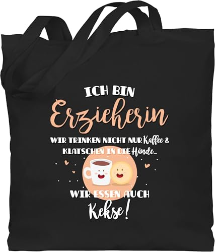 Shirtracer - Baumwolltasche - - Taschen - Erzieherin trinken nicht nur Kaffee I Geschenk Erzieherin