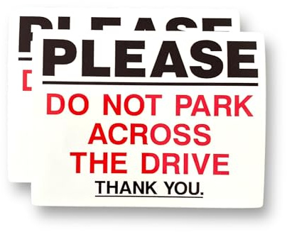 2 PACK - Small 100mm X 75mm Please Do Not Park Across Drive Self Adhesive Stickers - No Unauthorised Vehicles, Sign, Caution, Driveway Warning, Private Property SG174