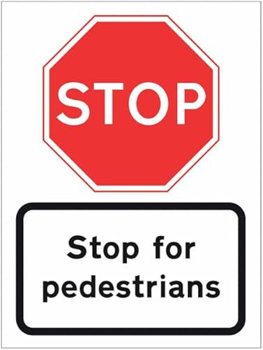 NEW CARTELLO SEGNALETICO INGLESE - STOP for Pedestrians - Adesivo Resistente, Pannello in Forex, Pannello In Alluminio (PANNELLO IN ALLUMINIO 30X42 CM)