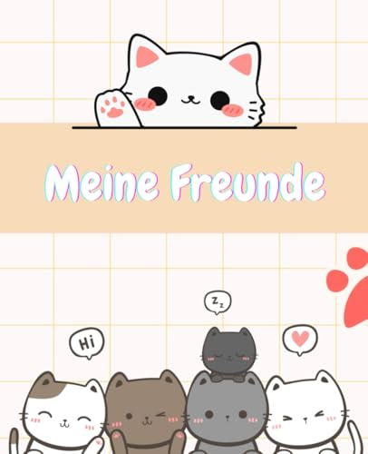 Freundebuch für den Kindergarten - süße Katzen - Kindergartenfreundebuch Katzen Edition - ab 3 4 5 6 7 8 Jahren