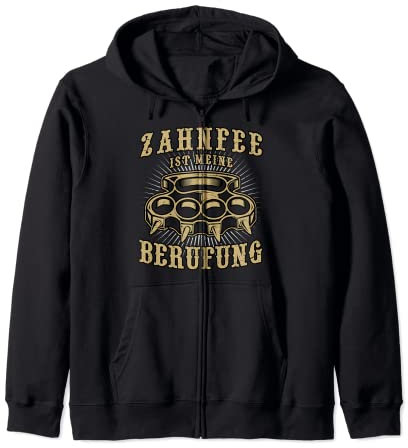 Zahnfee ist meine Berufung - Knuckle Duster Zip Hoodie