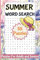 Summer Word Search Puzzles for Adults and Seniors: Ultimate Random Words for Relaxing Fun in the Sun! Challenging Word Find Puzzle Games for Adults and Seniors