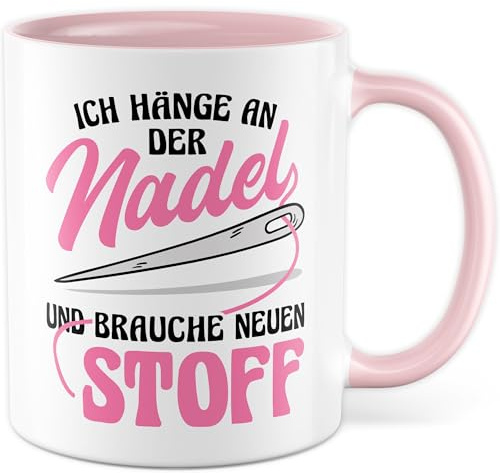 Tasse Nähen Geschenk Ich hänge an der Nadel und brauche neuen Stoff, Kaffeetasse Näherin Nähmaschine Hobby, Geschenkidee Hobbynäherin Nähzubehör Witztasse Kaffee-Becher