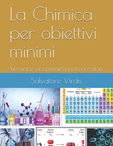 La Chimica per obiettivi minimi: Versione economica non a colori