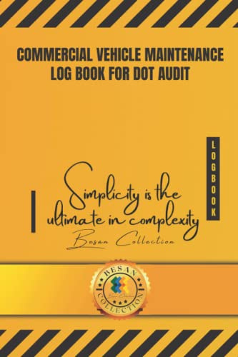 COMMERCIAL VEHICLE MAINTENANCE LOG BOOK FOR DOT AUDIT: 6×9 Inch | 120 Pages Template High Quality Matte Cover - Simple Vehicle Repair Journal and ... Record Book for All Vehicles with Parts List
