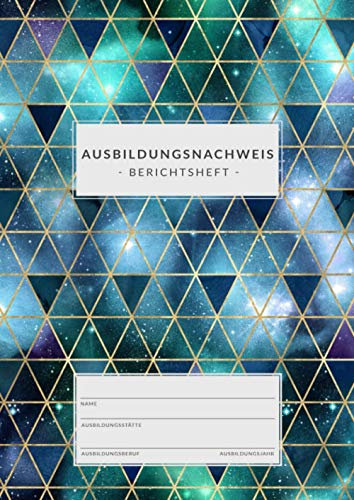 Ausbildungsnachweis • Berichtsheft: DIN A4 • 1 Woche = 1 Seite • 80 Seiten • Ausbildungsnachweisheft zum Eintragen von wöchentlichen Berichten • ... Auszubildende • Geometrisches Galaxie Muster