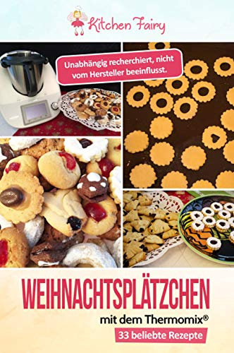 Weihnachtsplätzchen aus dem Thermomix®: 33 beliebte Rezepte