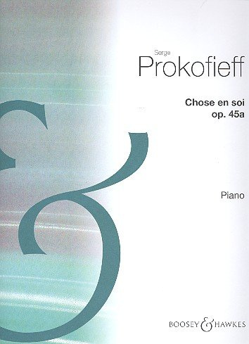 Chose en soi: Ding an sich. op. 45a. Klavier.