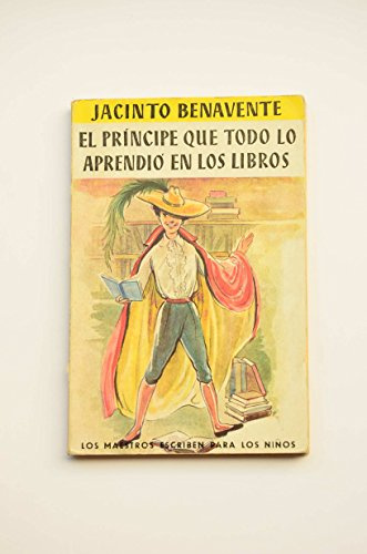 EL PRÍNCIPE QUE TODO LO APRENDIÓ EN LOS LIBROS