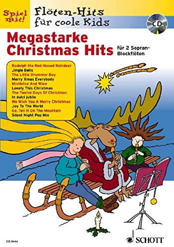 Megastarke Christmas Hits: 1-2 Sopran-Blockflöten. (Flöten-Hits für coole Kids)