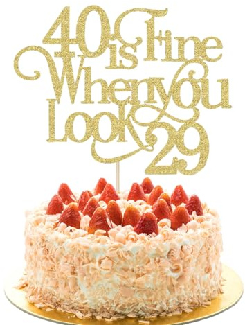 40th Birthday Cake Topper, 40th Cake Topper | Gold Glitter 40 is Fine When You Look 29 Cake Toppers for Men Women Birthday Party Decorations