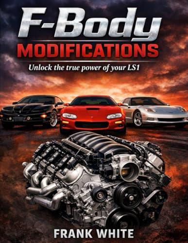 F-Body Modifications: Unlock the true power of your LS1