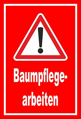 Melis-Folienwerkstatt Schild Achtung Baumpflegearbeiten – 60x40 cm – 3mm Hartschaum – mehrere Größen/Materialien