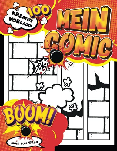 Heft Comic Kinder 6 Jahre: Großes Blanko Comic Buch mit 100 Comic-Vorlagen