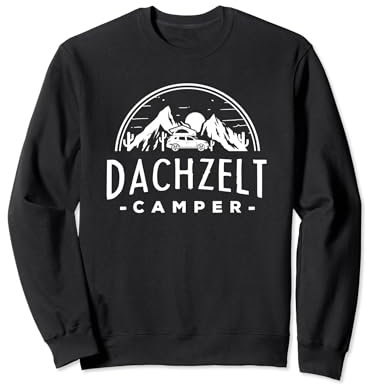 Dachzelt Camper Für Fans Von Dachzelt Camping Geschenk Sweatshirt