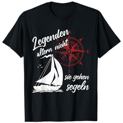 Jolle Kapitän Skipper Legenden Altern Nicht Sie Gehen Segeln T-Shirt