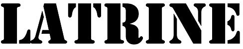 Black - Latrine 11.5 x 2 Vinyl Decal Sticker - Military - Restroom Bathroom Toilet Door Sign - 20 Color Options