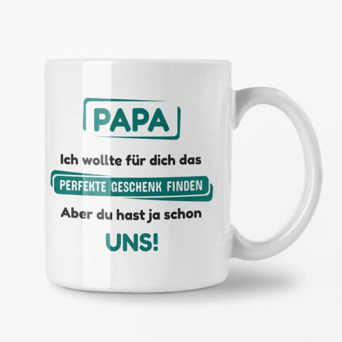 Papa Tasse Du hast ja Schon Uns - Papa Geschenk