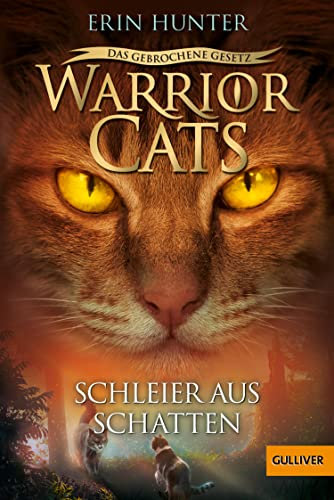 Warrior Cats - Das gebrochene Gesetz. Schleier aus Schatten: Staffel VII, Band 3 (Warrior Cats, Staffel 7: Das gebrochene Gesetz)