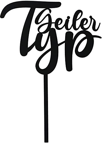 Goodtimes Cake Topper Geiler Typ aus Acryl