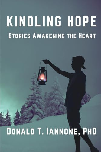 Kindling Hope: Stories Awakening the Heart