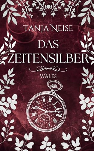 Das Zeitensilber - Wales