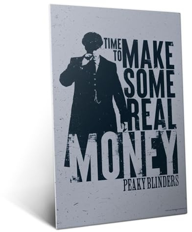 Displate Metall poster Peaky Blinders Time To Make Some Money Größe M