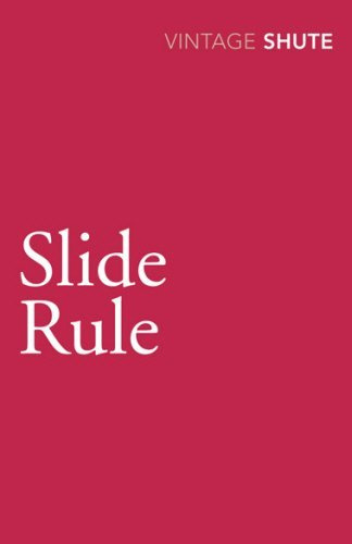 Slide Rule (Vintage Classics) by Shute Norway, Nevil (September 3, 2009) Paperback