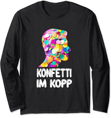 Konfetti Im Kopf Fastnacht Fasching Jeck Karneval Kostüm Langarmshirt