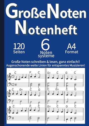 Große Notenlinien Notenheft - Doppelseite für Musiker (A4): Notenheft mit Doppel- und Einzelnotensystem - Ideal für Erwachsene, Senioren & Sehschwache ... (Schlüssel & Linien: Notenhefte, Band 8)