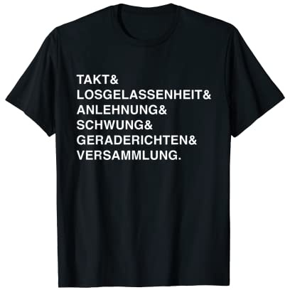 Dressage German Training Scale Equestrian Dressage Rider T-Shirt