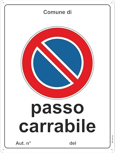 pubblimania Paso Carrable Señal de prohibición de parada de metal aluminio completo con agujeros para instalación (30 x 40 cm)